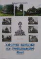 C�rkevn� pam�tky na Podkarpatsk� Rusi