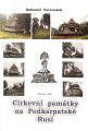 C�rkevn� pam�tky na Podkarpatsk� Rusi